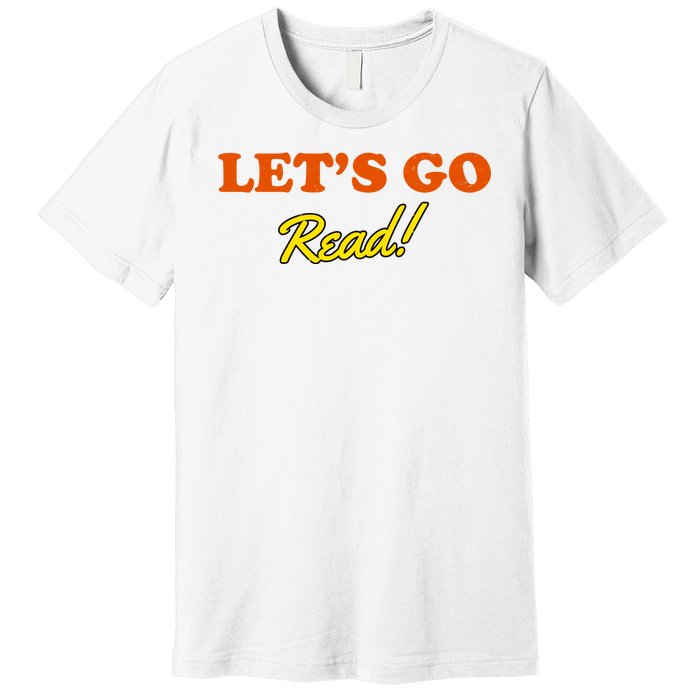 Lets Go Read Distress Book Club Premium T-Shirt