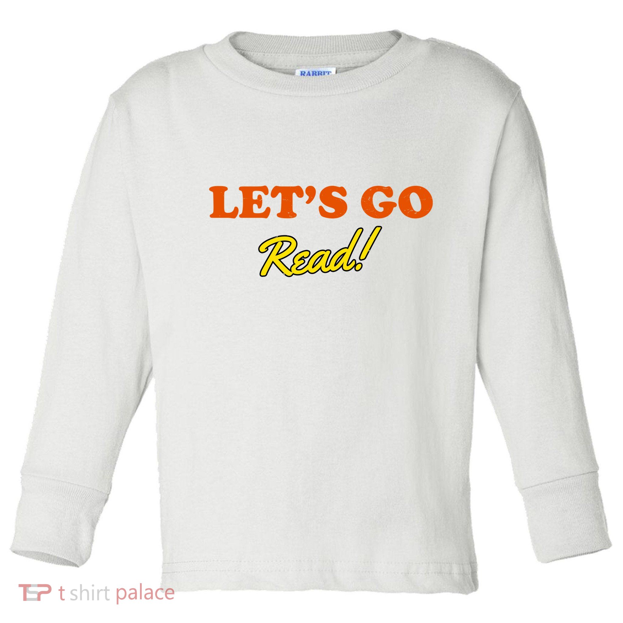 Lets Go Read Distress Book Club Toddler Long Sleeve Shirt