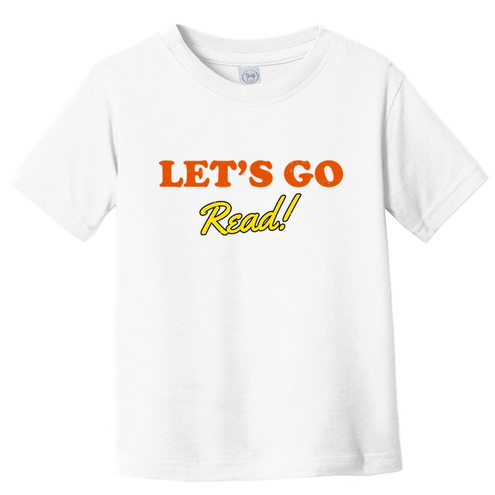 Lets Go Read Distress Book Club Toddler T-Shirt