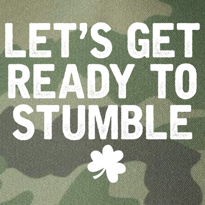 Let's Get Ready To Stumble Funny St Patrick's Day Legacy Tie Dye Trucker Hat
