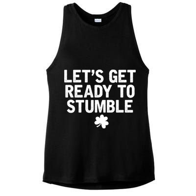 Let's Get Ready To Stumble Funny St Patrick's Day Ladies PosiCharge Tri-Blend Wicking Tank