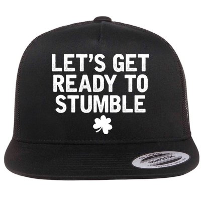 Let's Get Ready To Stumble Funny St Patrick's Day Flat Bill Trucker Hat