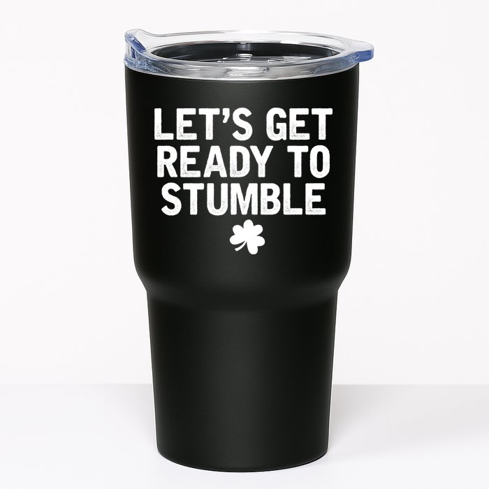 Let's Get Ready To Stumble Funny St Patrick's Day Tumbler
