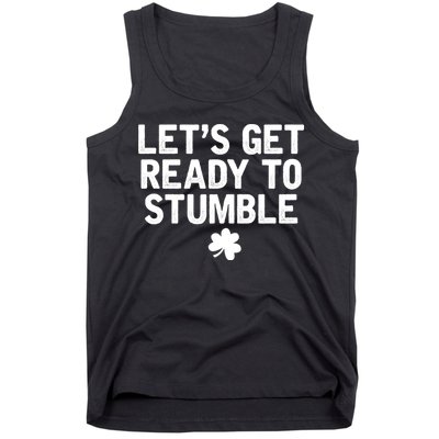 Let's Get Ready To Stumble Funny St Patrick's Day Tank Top