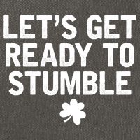 Let's Get Ready To Stumble Funny St Patrick's Day Cotton Canvas Backpack