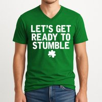 Let's Get Ready To Stumble Funny St Patrick's Day V-Neck T-Shirt