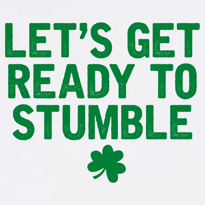 Let's Get Ready To Stumble Funny St Patrick's Day Garment-Dyed Sweatshirt