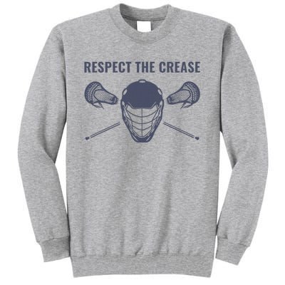 Lacrosse Goalie Respect The Crease Lax Tall Sweatshirt