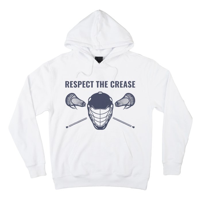 Lacrosse Goalie Respect The Crease Lax Hoodie