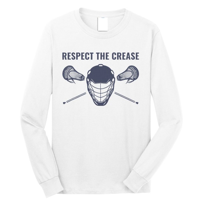 Lacrosse Goalie Respect The Crease Lax Long Sleeve Shirt