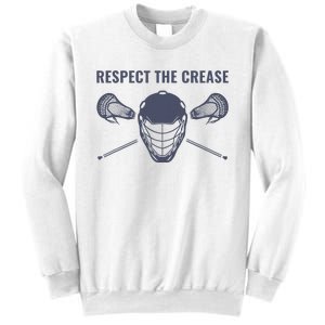 Lacrosse Goalie Respect The Crease Lax Sweatshirt