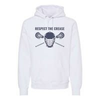 Lacrosse Goalie Respect The Crease Lax Premium Hoodie