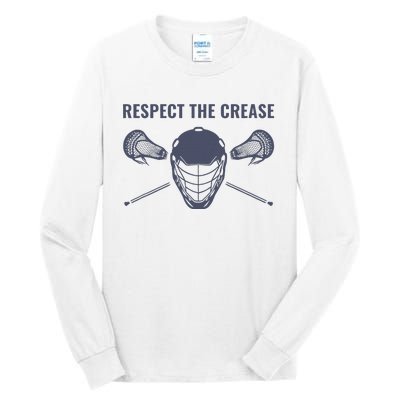 Lacrosse Goalie Respect The Crease Lax Tall Long Sleeve T-Shirt