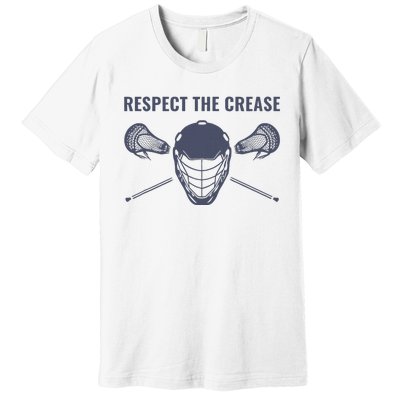 Lacrosse Goalie Respect The Crease Lax Premium T-Shirt