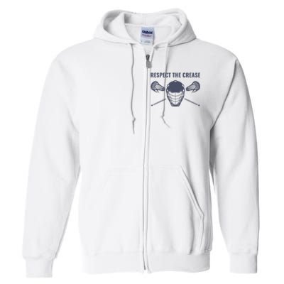 Lacrosse Goalie Respect The Crease Lax Full Zip Hoodie