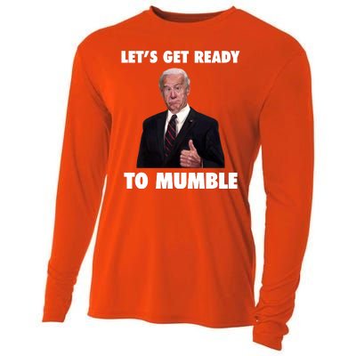 Lets Get Ready To Mumble Joe Biden Funny Cooling Performance Long Sleeve Crew