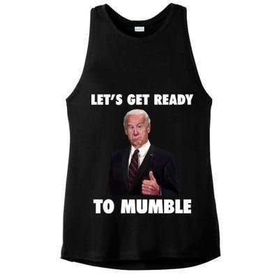 Lets Get Ready To Mumble Joe Biden Funny Ladies PosiCharge Tri-Blend Wicking Tank