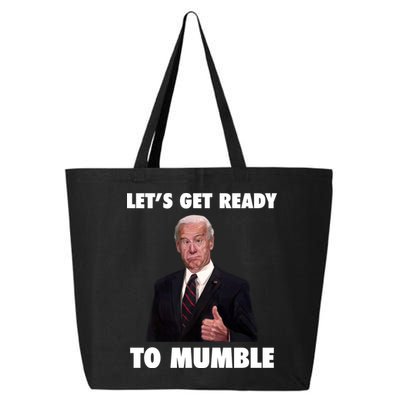 Lets Get Ready To Mumble Joe Biden Funny 25L Jumbo Tote