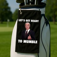 Lets Get Ready To Mumble Joe Biden Funny Golf Towel