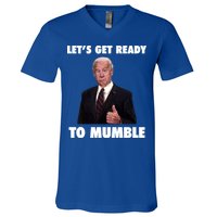 Lets Get Ready To Mumble Joe Biden Funny V-Neck T-Shirt