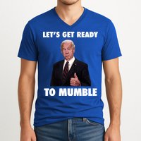 Lets Get Ready To Mumble Joe Biden Funny V-Neck T-Shirt