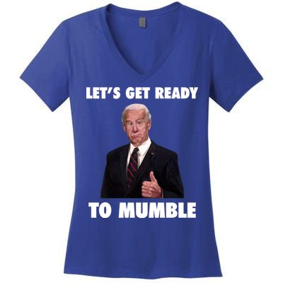 Lets Get Ready To Mumble Joe Biden Funny Women's V-Neck T-Shirt