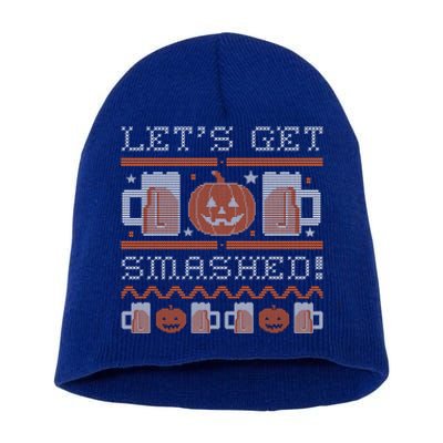 Lets Get Smashed Gift Short Acrylic Beanie