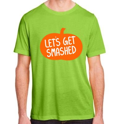 LetS Get Smashed Funny Pumpkins Cute Gift Adult ChromaSoft Performance T-Shirt