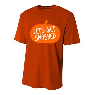 LetS Get Smashed Funny Pumpkins Cute Gift Performance Sprint T-Shirt