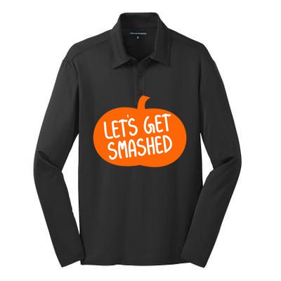 LetS Get Smashed Funny Pumpkins Cute Gift Silk Touch Performance Long Sleeve Polo