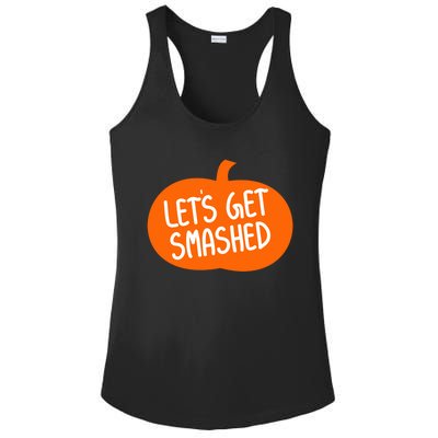 LetS Get Smashed Funny Pumpkins Cute Gift Ladies PosiCharge Competitor Racerback Tank