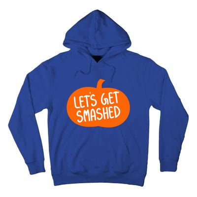 LetS Get Smashed Funny Pumpkins Cute Gift Tall Hoodie