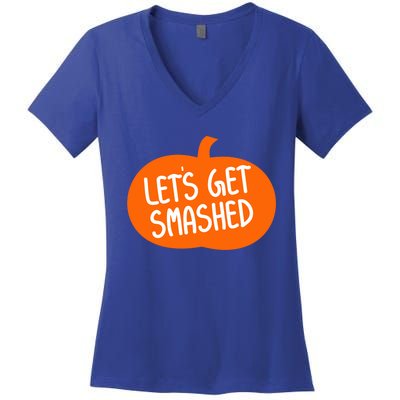 LetS Get Smashed Funny Pumpkins Cute Gift Women's V-Neck T-Shirt