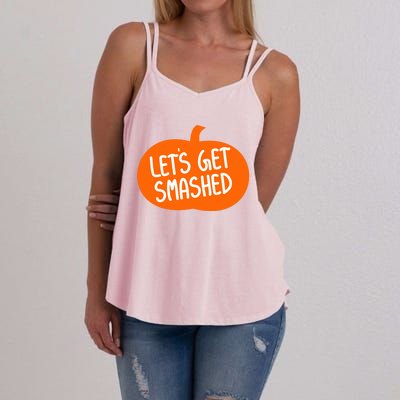 LetS Get Smashed Funny Pumpkins Cute Gift Women's Strappy Tank