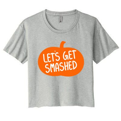 LetS Get Smashed Funny Pumpkins Cute Gift Women's Crop Top Tee