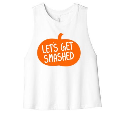 LetS Get Smashed Funny Pumpkins Cute Gift Women's Racerback Cropped Tank