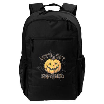 Lets Get Smashed Halloween Pumpkin Spooky Vibes Autumn Cute Gift Backpack