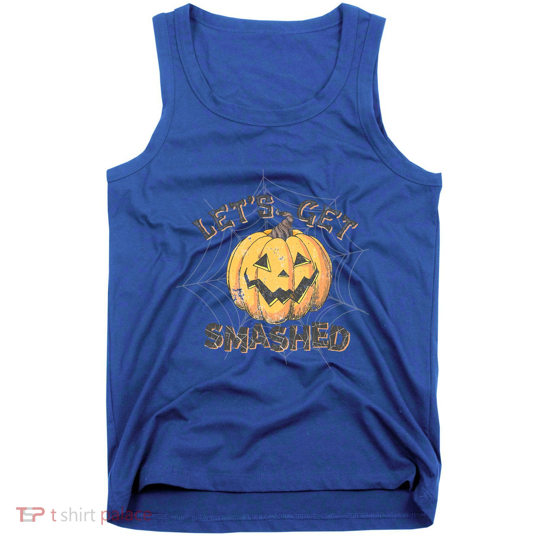 Lets Get Smashed Halloween Pumpkin Spooky Vibes Autumn Cute Gift Tank Top