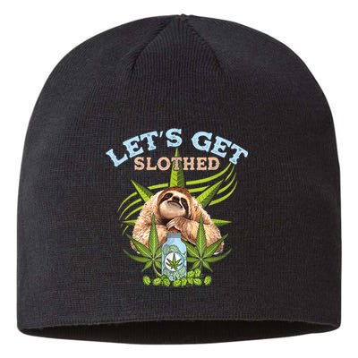 LetS Get Slothed Funny Weed Smoking Cannabis Marijuana 420 Sustainable Beanie