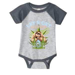 LetS Get Slothed Funny Weed Smoking Cannabis Marijuana 420 Infant Baby Jersey Bodysuit