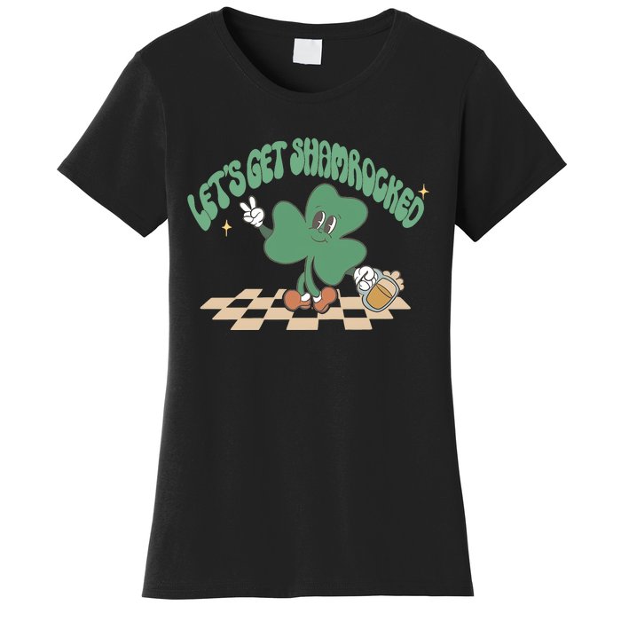 Let's Get Shamrocked Women's T-Shirt