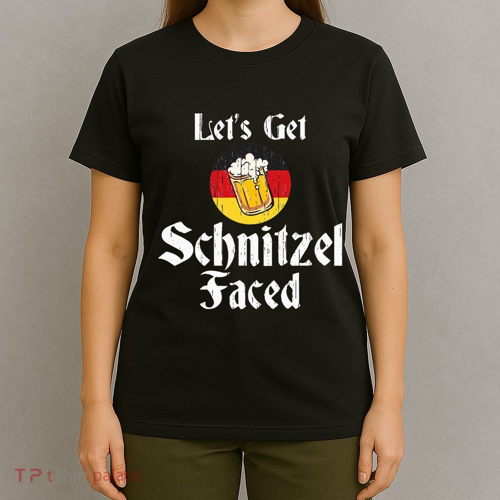 LetS Get Schnitzel Faced German Beer Oktoberfest Gift T-Shirt