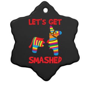 LetS Get Smashed Broken Pinata Funny Cinco De Mayo Humor Gift Ceramic Star Ornament