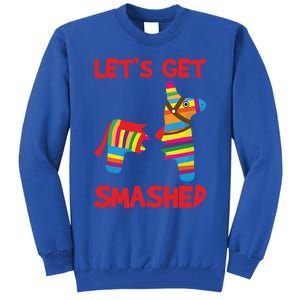 LetS Get Smashed Broken Pinata Funny Cinco De Mayo Humor Gift Tall Sweatshirt