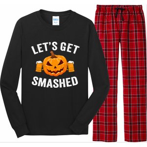 LetS Get Smashed Halloween Gift Funny Halloween Ing Gift Long Sleeve Pajama Set