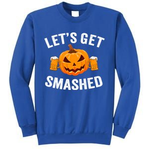 LetS Get Smashed Halloween Gift Funny Halloween Ing Gift Tall Sweatshirt