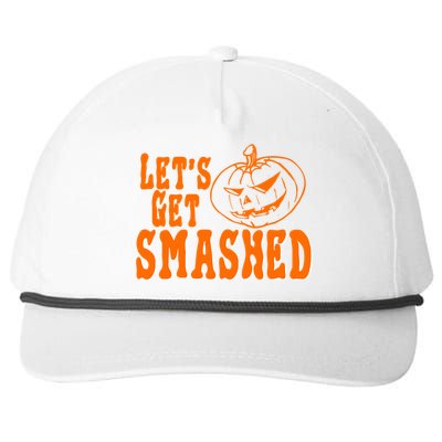 LetS Get Smashed Halloween Meaningful Gift Snapback Five-Panel Rope Hat