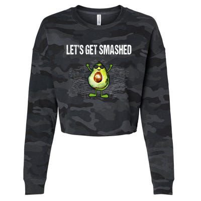 LetS Get Smashed Funny Avocado Guacamole Keto Meaningful Gift Cropped Pullover Crew