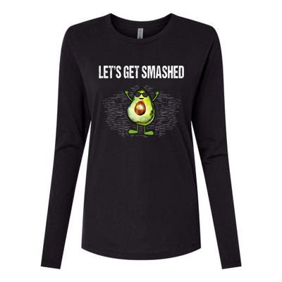 LetS Get Smashed Funny Avocado Guacamole Keto Meaningful Gift Womens Cotton Relaxed Long Sleeve T-Shirt