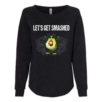 LetS Get Smashed Funny Avocado Guacamole Keto Meaningful Gift Womens California Wash Sweatshirt